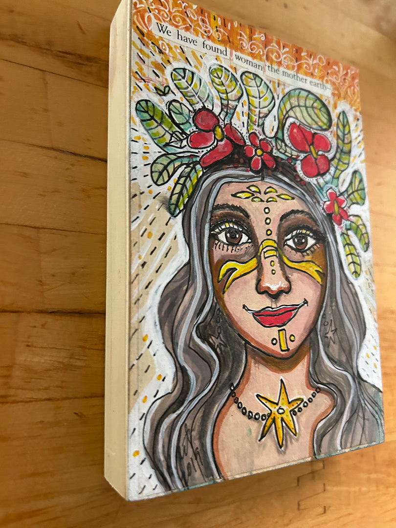 We Have Found Woman the Mother Earth Mixed Media Painting OOAK Wall Art Kristena West 4" x 6"